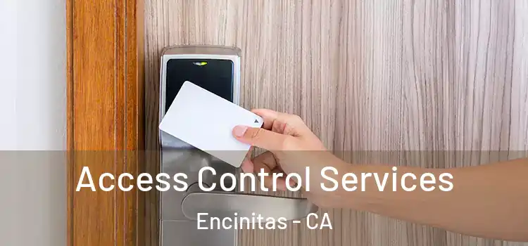  Access Control Services Encinitas - CA