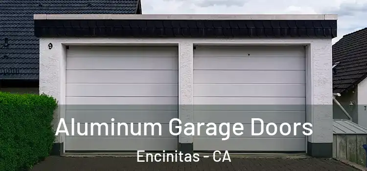  Aluminum Garage Doors Encinitas - CA