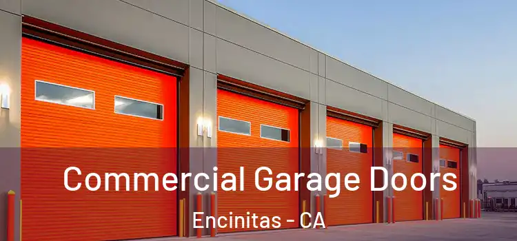  Commercial Garage Doors Encinitas - CA