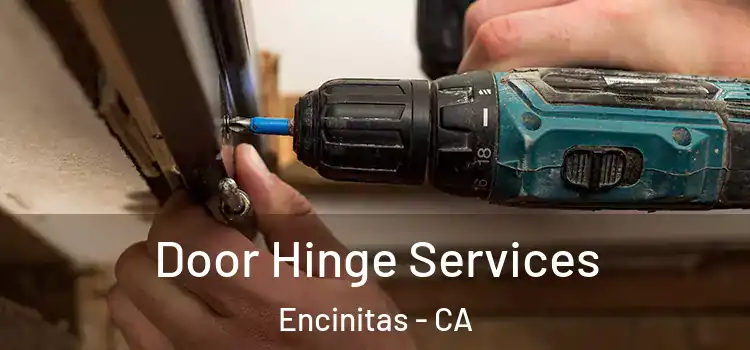  Door Hinge Services Encinitas - CA