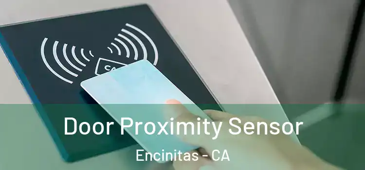  Door Proximity Sensor Encinitas - CA