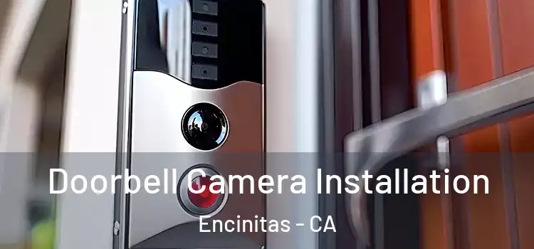  Doorbell Camera Installation Encinitas - CA