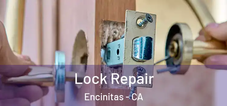 Lock Repair Encinitas - CA