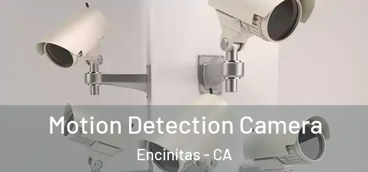  Motion Detection Camera Encinitas - CA