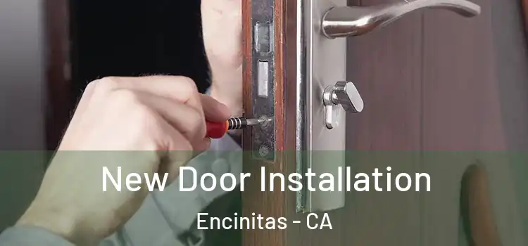  New Door Installation Encinitas - CA