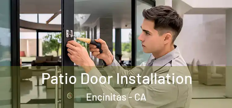  Patio Door Installation Encinitas - CA