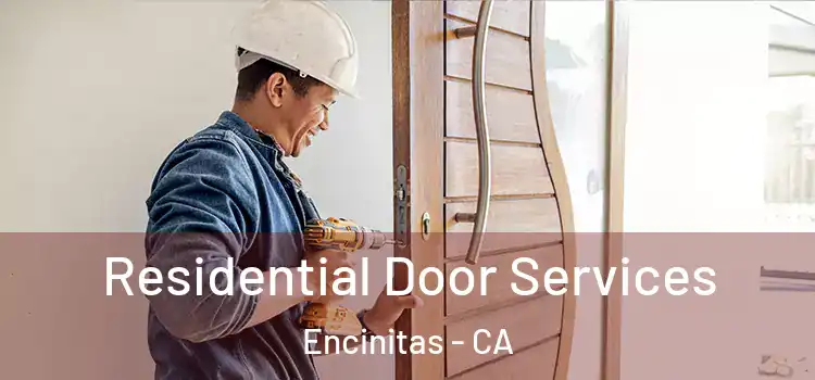 Residential Door Services Encinitas - CA