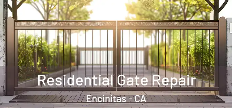  Residential Gate Repair Encinitas - CA
