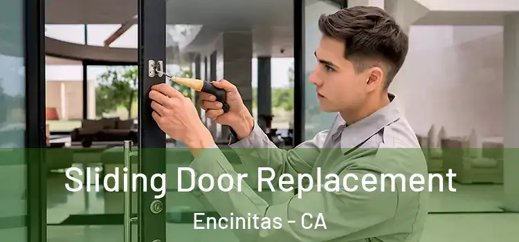  Sliding Door Replacement Encinitas - CA