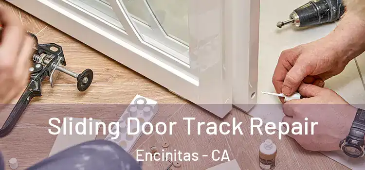  Sliding Door Track Repair Encinitas - CA
