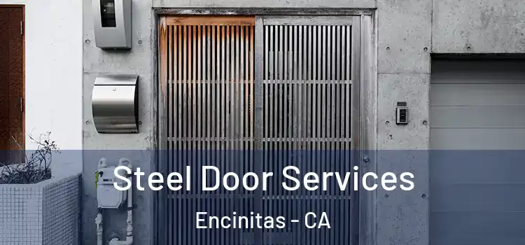  Steel Door Services Encinitas - CA