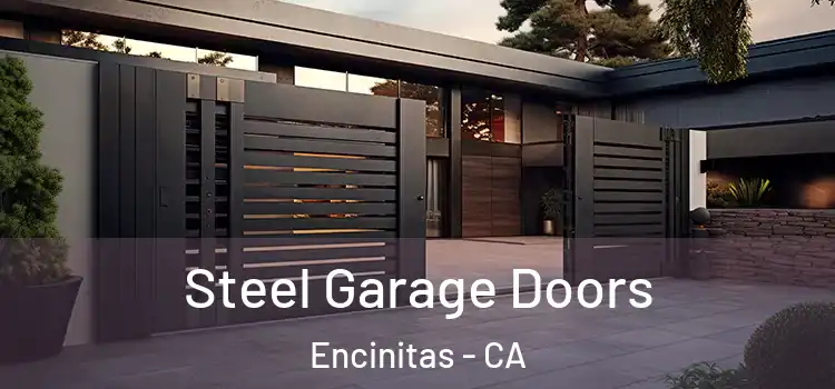  Steel Garage Doors Encinitas - CA